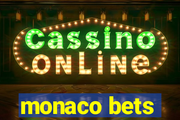monaco bets